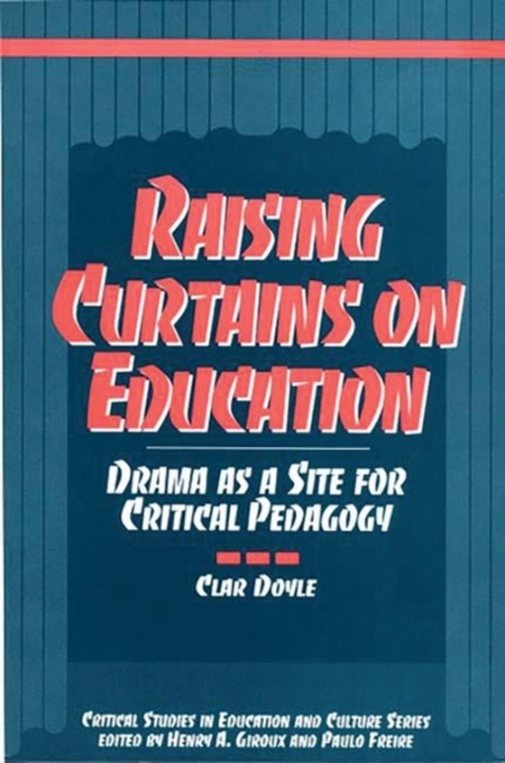 Raising Curtains on Education (e-bog) af Clar Doyle, Doyle