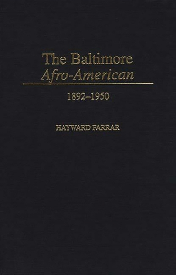 Baltimore Afro-American (e-bog) af Hayward Farrar, Farrar