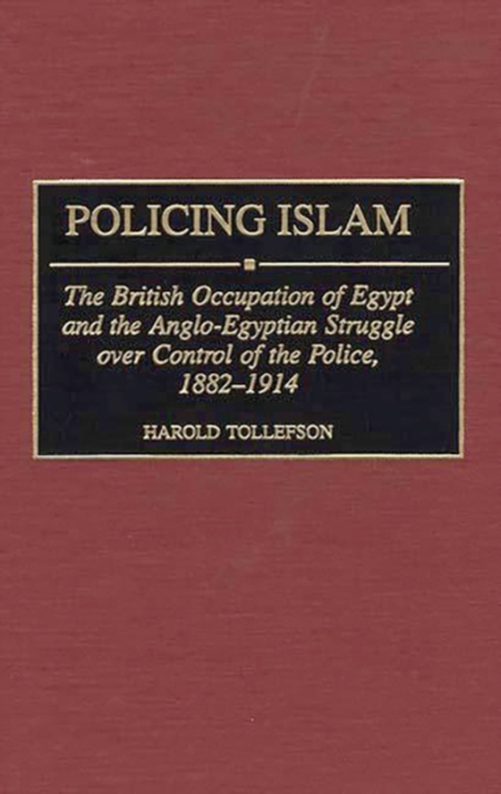 Policing Islam (e-bog) af Harold Tollefson, Tollefson