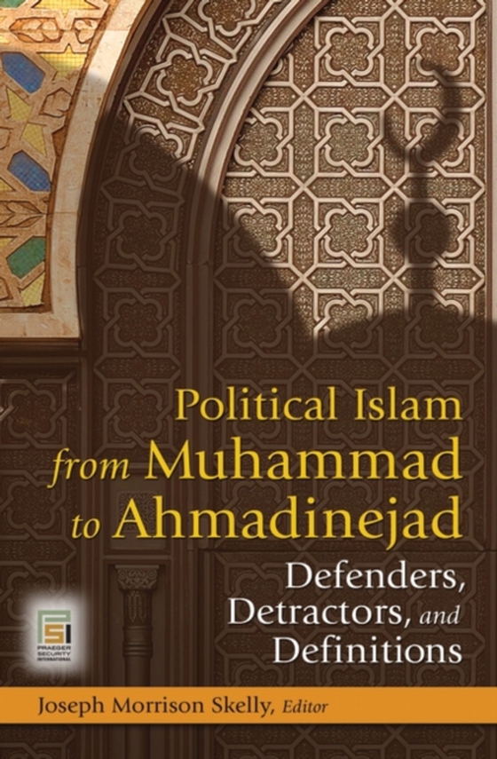 Political Islam from Muhammad to Ahmadinejad (e-bog) af -