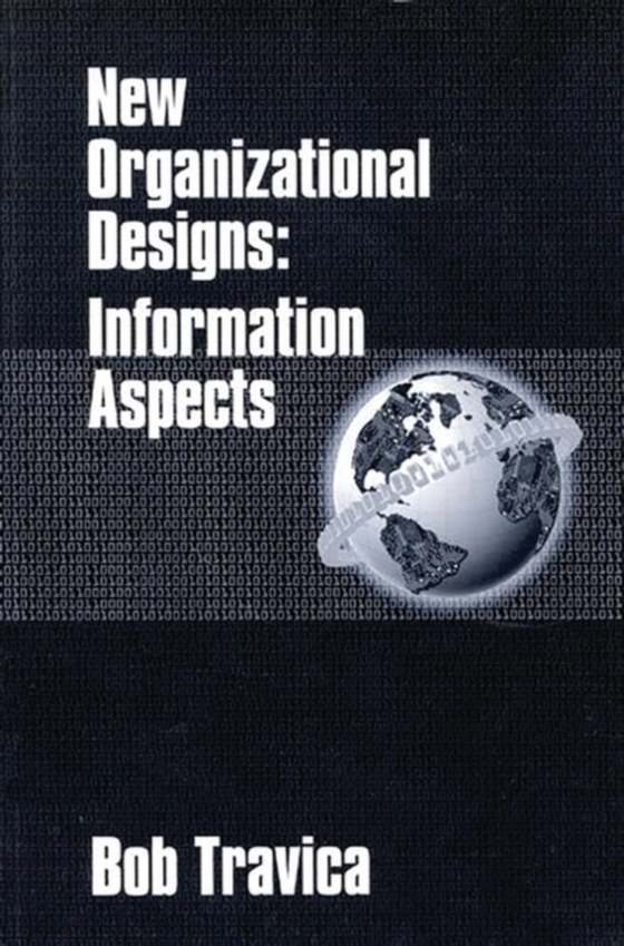 New Organizational Designs (e-bog) af Bob Travica, Travica