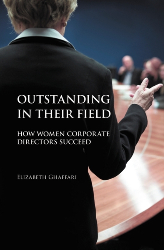 Outstanding in Their Field (e-bog) af Elizabeth Ghaffari, Ghaffari