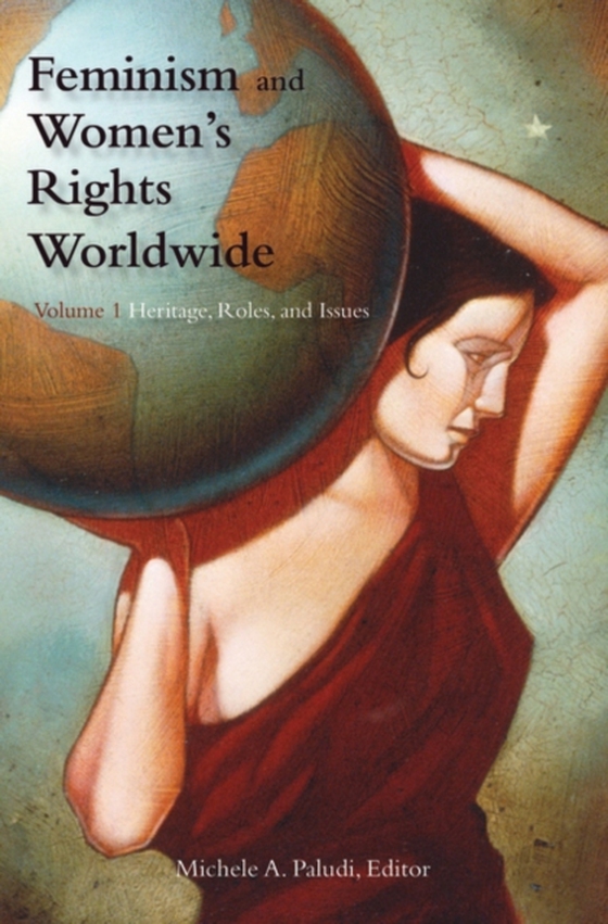 Feminism and Women's Rights Worldwide [3 volumes] (e-bog) af -