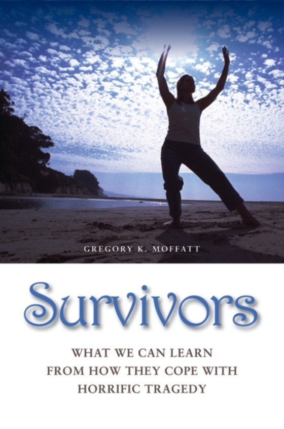 Survivors (e-bog) af Gregory K. Moffatt, Moffatt