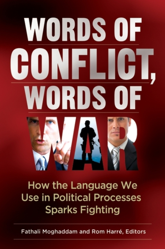 Words of Conflict, Words of War