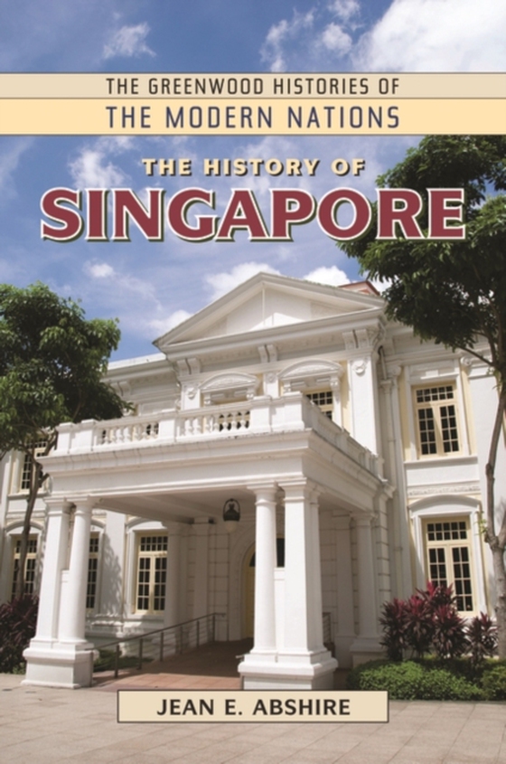 History of Singapore (e-bog) af Jean Abshire, Abshire