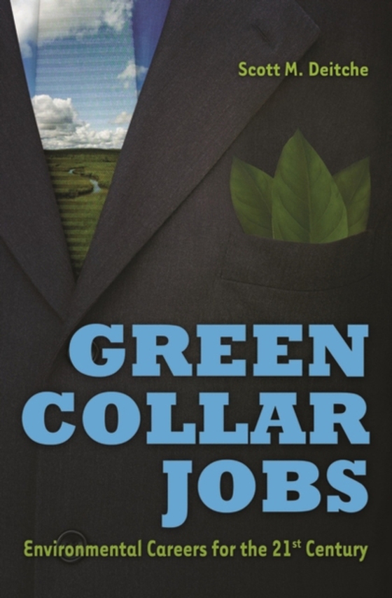 Green Collar Jobs (e-bog) af Scott M. Deitche, Deitche