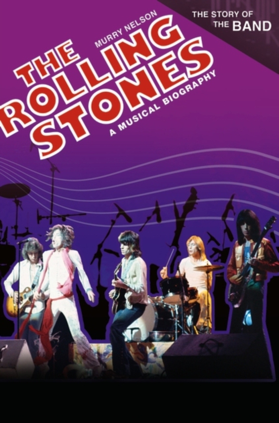 Rolling Stones (e-bog) af Murry R. Nelson, Nelson