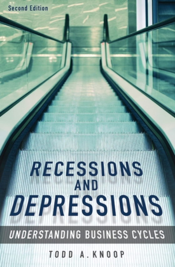 Recessions and Depressions (e-bog) af Todd A. Knoop, Knoop