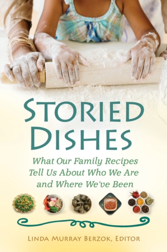 Storied Dishes (e-bog) af -