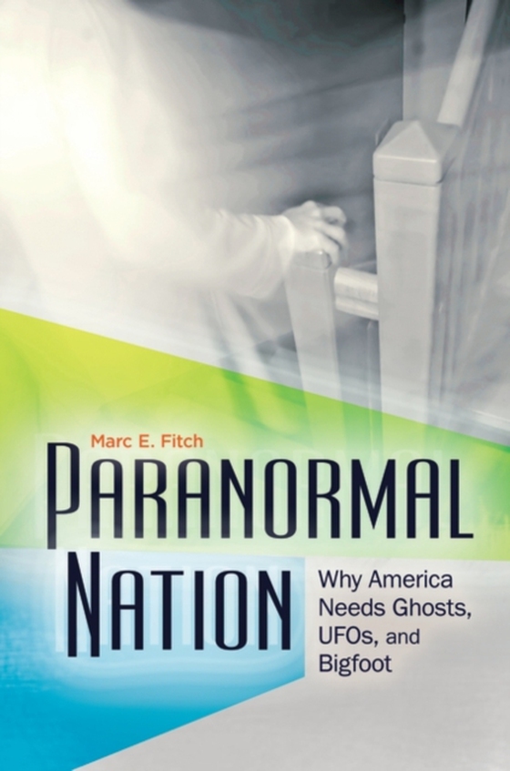 Paranormal Nation (e-bog) af Marc E. Fitch, Fitch