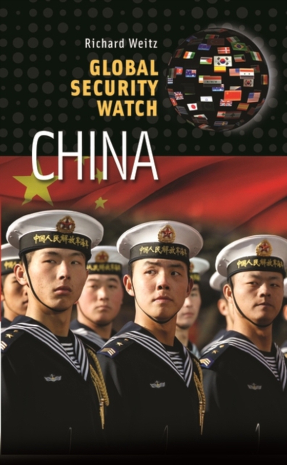 Global Security Watch-China (e-bog) af Richard Weitz, Weitz