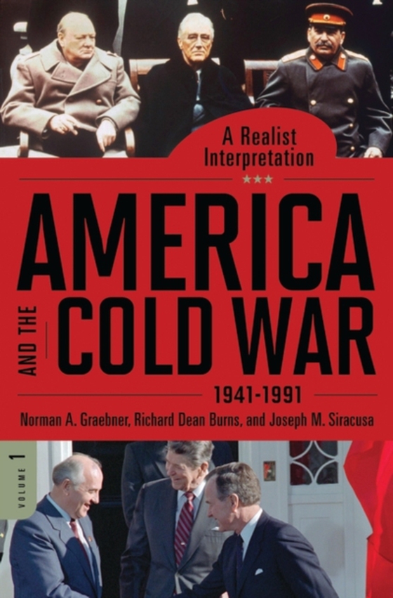 America and the Cold War, 1941-1991 [2 volumes]