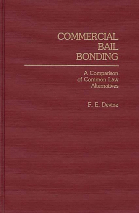 Commercial Bail Bonding (e-bog) af F. E. Devine, Devine