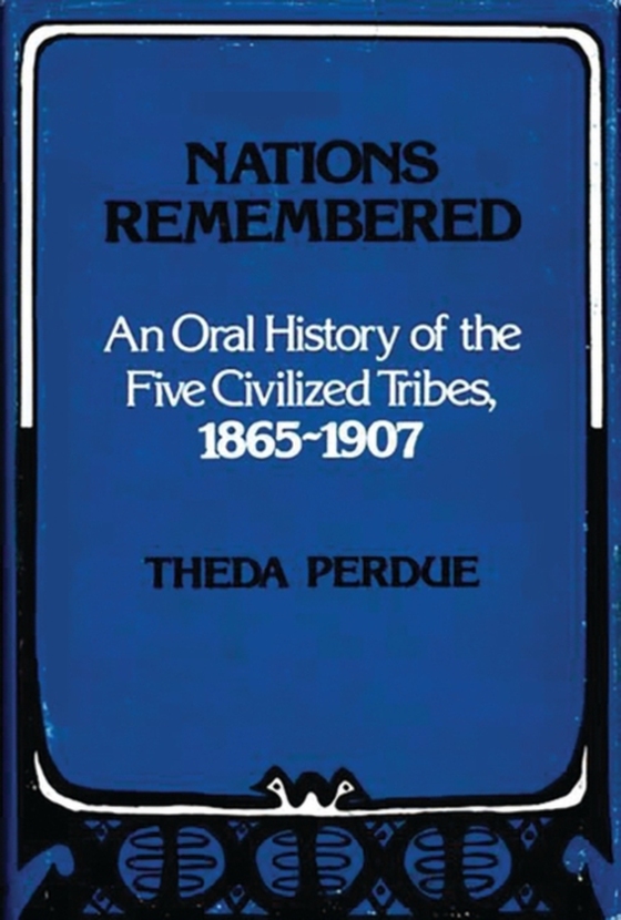 Nations Remembered (e-bog) af Theda Perdue, Perdue