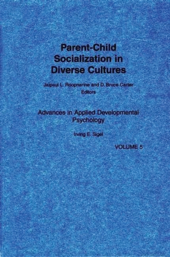 Parent-Child Socialization in Diverse Cultures (e-bog) af -