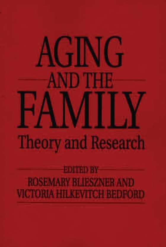 Handbook of Aging and the Family (e-bog) af Victoria Hilkevitch Bedford, Bedford