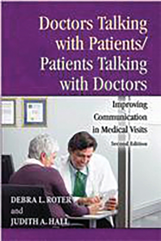 Doctors Talking with Patients/Patients Talking with Doctors