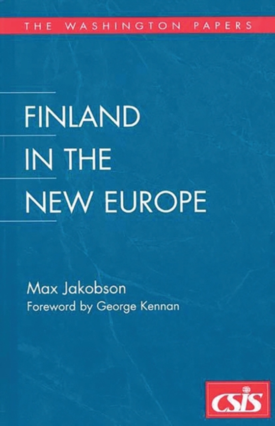 Finland in the New Europe (e-bog) af Max Jakobson, Jakobson