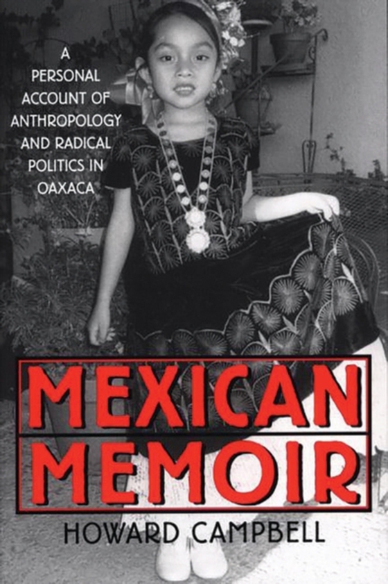 Mexican Memoir (e-bog) af Howard Campbell, Campbell