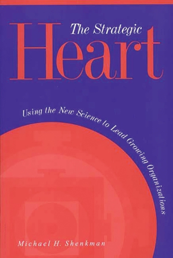 Strategic Heart (e-bog) af Michael H. Shenkman, Shenkman