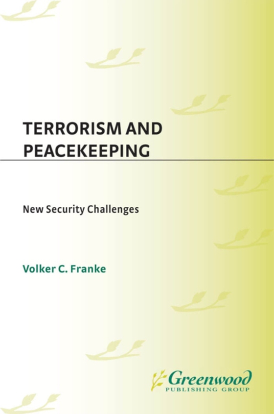 Terrorism and Peacekeeping (e-bog) af -