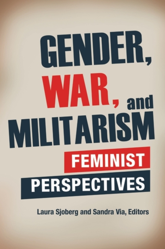 Gender, War, and Militarism (e-bog) af -