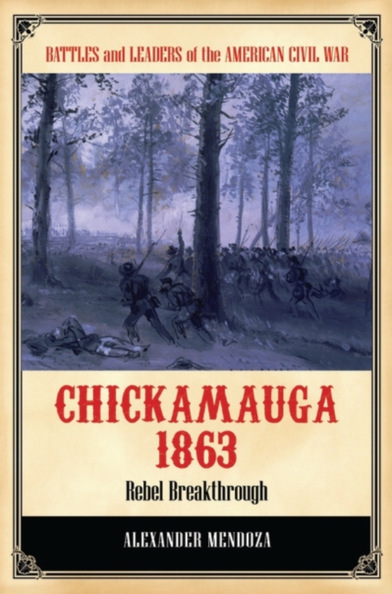 Chickamauga 1863 (e-bog) af Alexander Mendoza, Mendoza