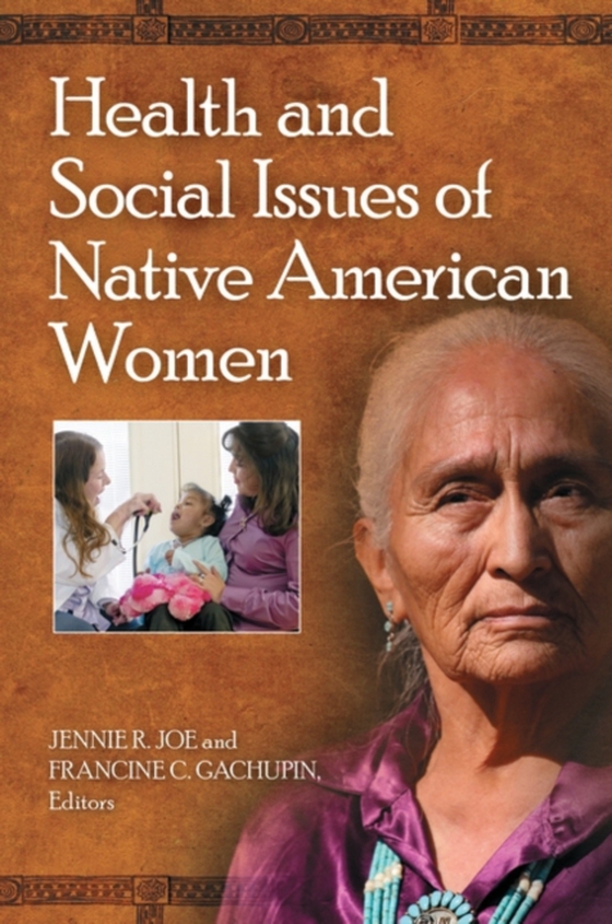 Health and Social Issues of Native American Women (e-bog) af -