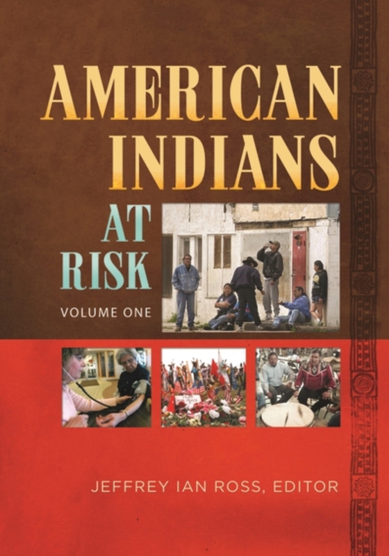 American Indians at Risk [2 volumes] (e-bog) af -