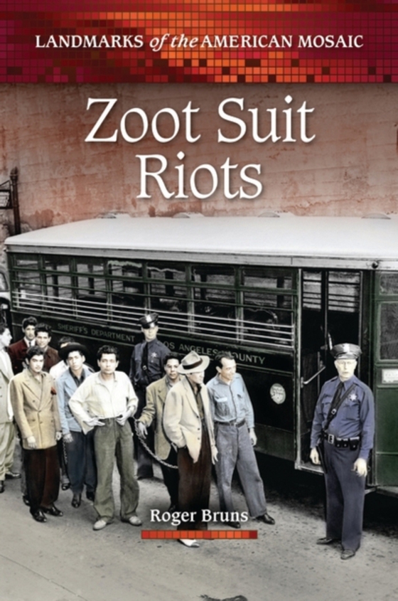 Zoot Suit Riots (e-bog) af Roger Bruns, Bruns