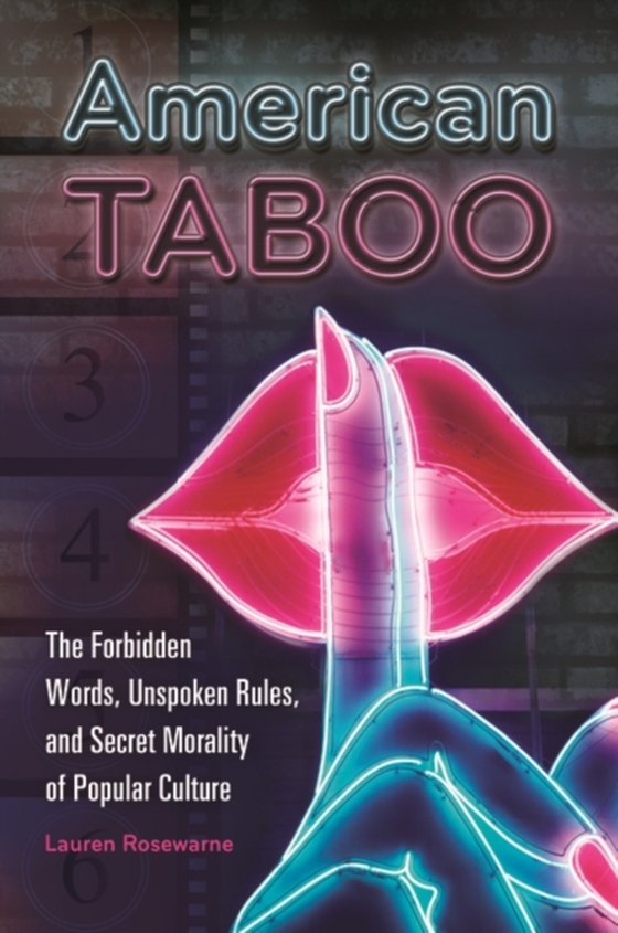 American Taboo (e-bog) af Lauren Rosewarne, Rosewarne