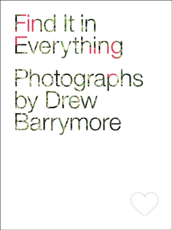 Find It in Everything (e-bog) af Barrymore, Drew