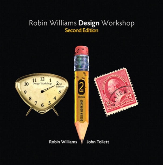 Robin Williams Design Workshop, Second Edition (e-bog) af Tollett, John