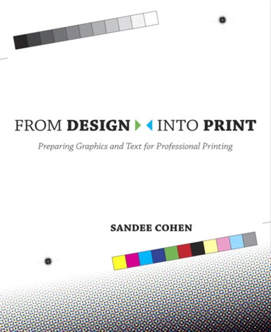 From Design Into Print (e-bog) af Cohen, Sandee