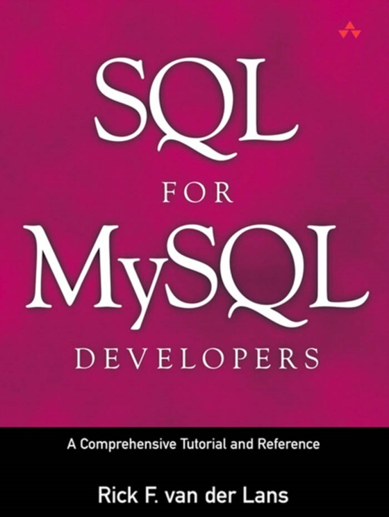 SQL for MySQL Developers (e-bog) af Lans, Rick F. van der
