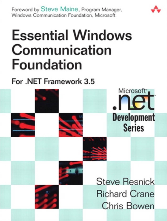 Essential Windows Communication Foundation (WCF) (e-bog) af Bowen, Chris