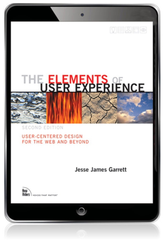 Elements of User Experience, The (e-bog) af Garrett, Jesse James