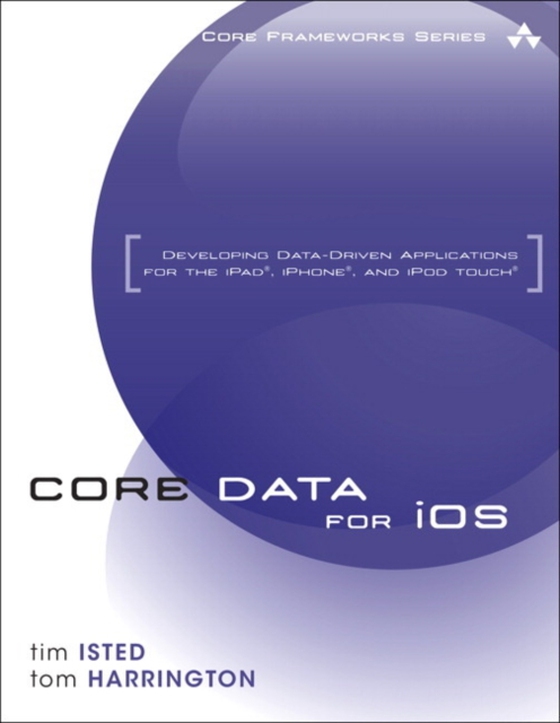 Core Data for iOS (e-bog) af Harrington, Tom