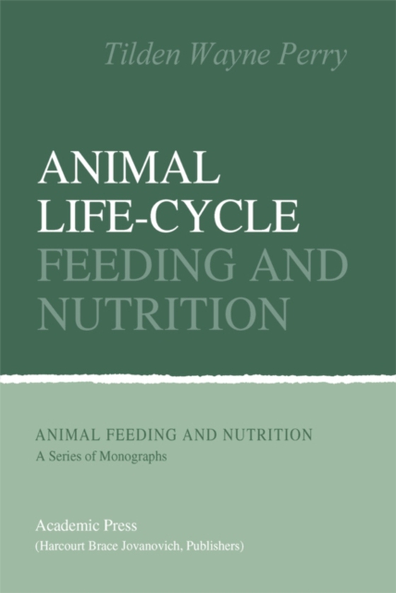 Animal Life-Cycle Feeding and Nutrition