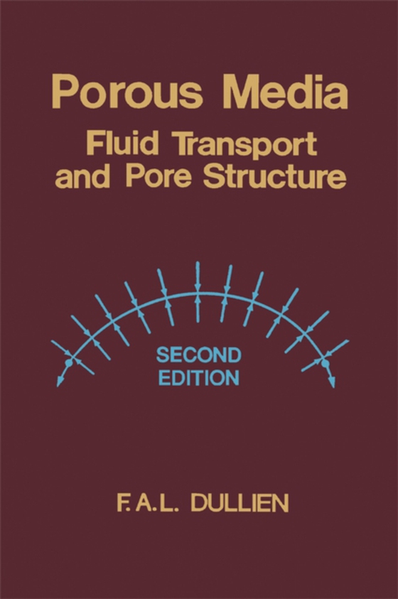 Porous Media (e-bog) af Dullien, F. A.L.