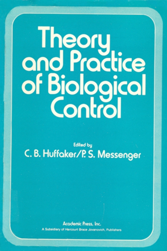 Theory and Practice of Biological Control (e-bog) af -