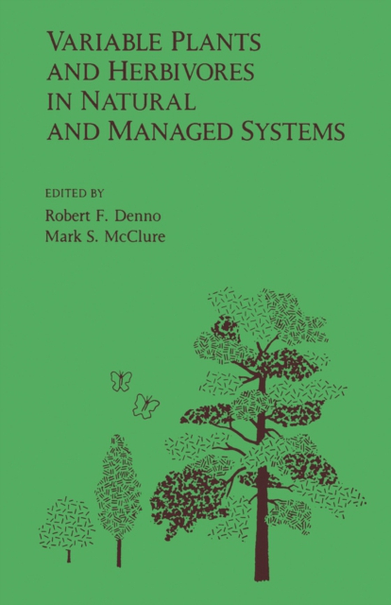 Variable plants and herbivores in natural and managed systems (e-bog) af -