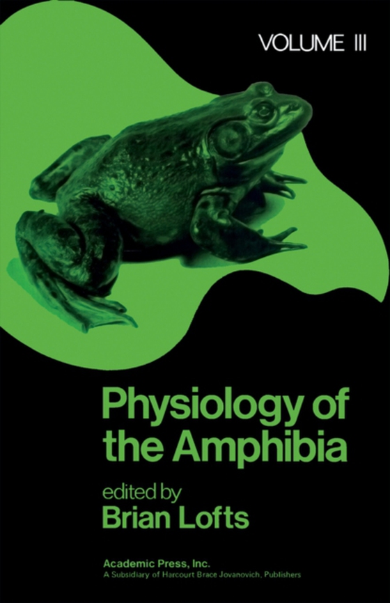 Physiology of the Amphibia (e-bog) af -