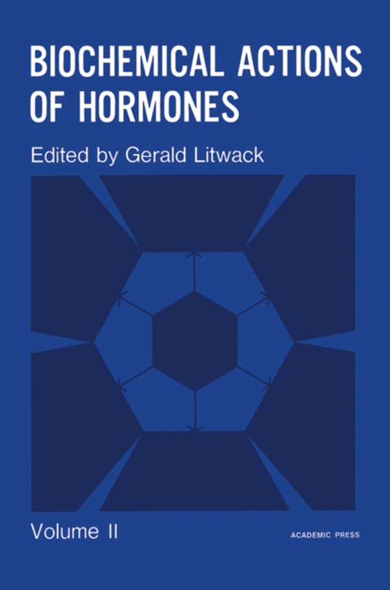 Biochemical Actions of Hormones V2 (e-bog) af -