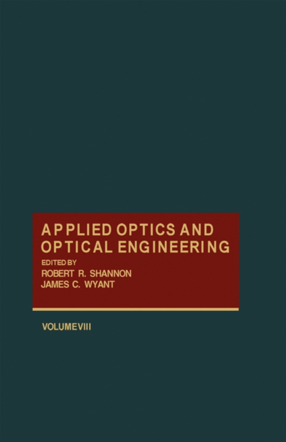 Applied Optics and Optical Engineering V8 (e-bog) af -