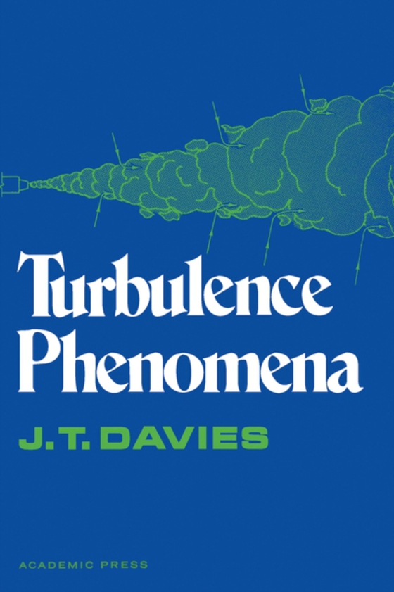 Turbulence Phenomena (e-bog) af Davies, J.T.