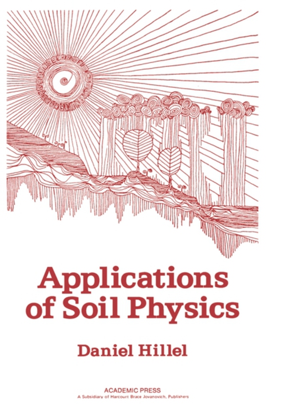 Applications of Soil Physics (e-bog) af Hillel, Daniel