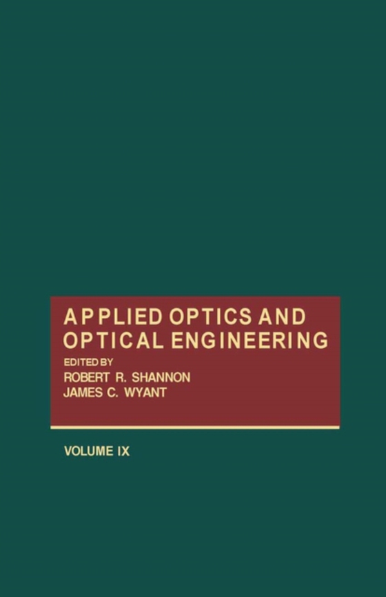 Applied Optics and Optical Engineering V9 (e-bog) af -