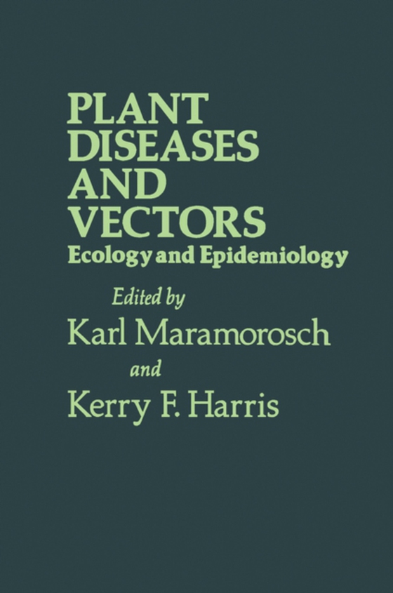 Plant Diseases and Vectors: Ecology and Epidemiology